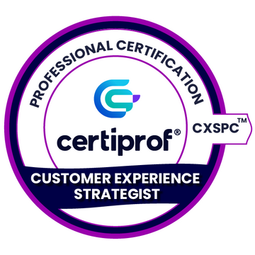 Customer Experience Strategist Professional Certification – CXSPC™ | CertiProf